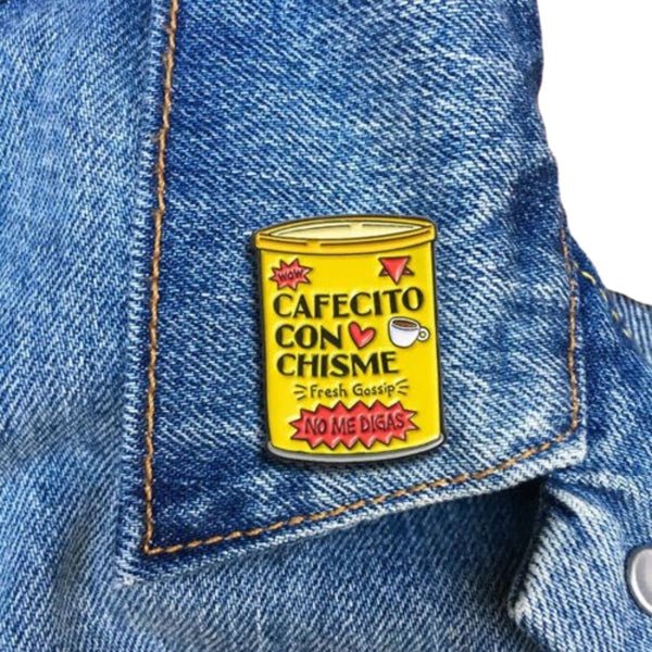 TFND Cafecito Con Chisme Pin -  - Pins & Patches - Feliz Modern