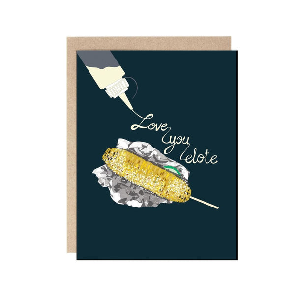 DWGS Love You Elote Card -  - Cards - Feliz Modern