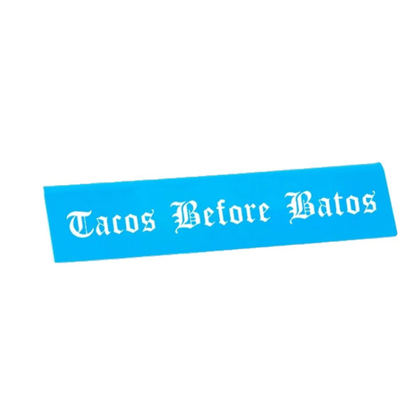 TFND Tacos Before Vatos Desk Sign -  - Office & Stationery - Feliz Modern