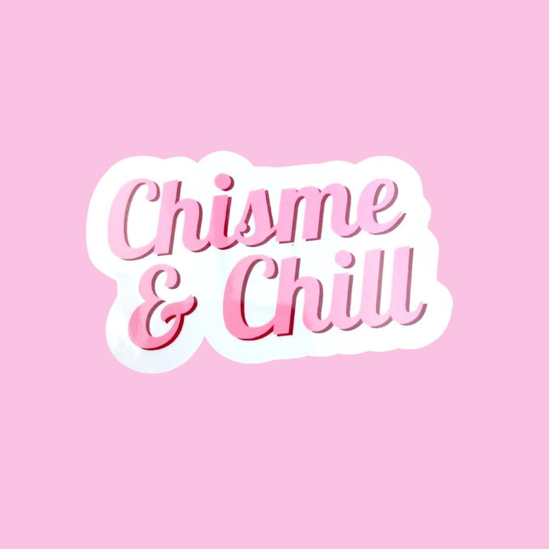 WKMA Chisme & Chill Sticker -  - Stickers - Feliz Modern