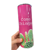 VT Como Chingas Tumbler -  - Drinkware - Feliz Modern