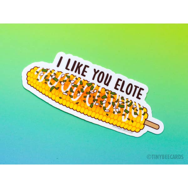 TBC I Like You Elote Sticker